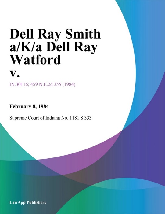 Dell Ray Smith A/K/A Dell Ray Watford V.