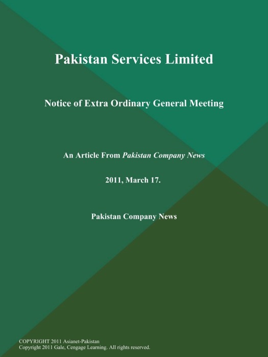 Pakistan Services Limited: Notice of Extra Ordinary General Meeting