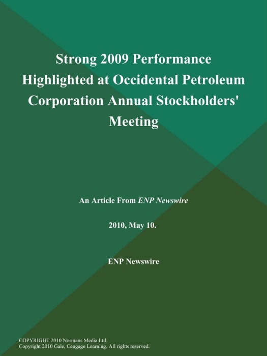 Strong 2009 Performance Highlighted at Occidental Petroleum Corporation Annual Stockholders' Meeting
