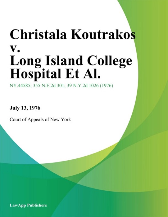 Christala Koutrakos v. Long Island College Hospital Et Al.