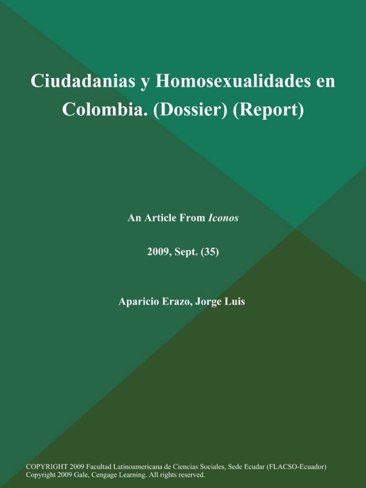 Ciudadanias y Homosexualidades en Colombia (Dossier) (Report)