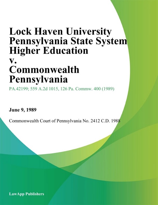 Lock Haven University Pennsylvania State System Higher Education v. Commonwealth Pennsylvania