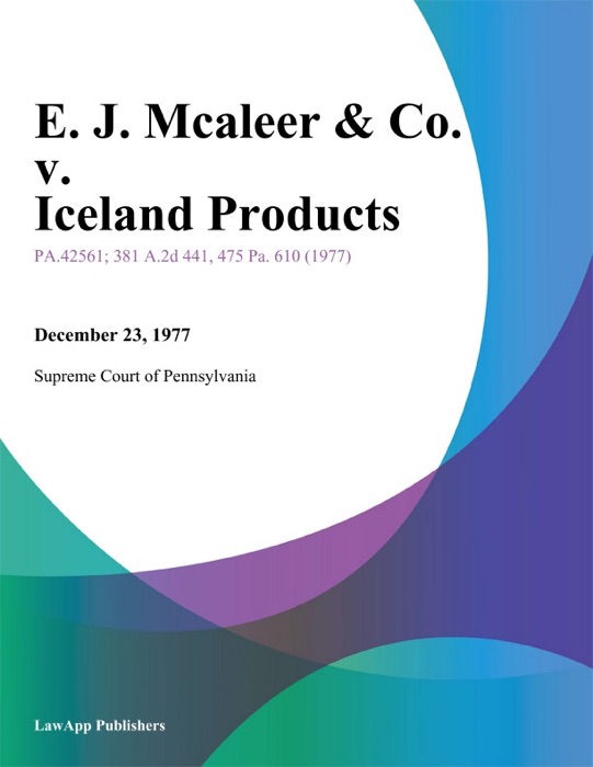 E. J. Mcaleer & Co. v. Iceland Products