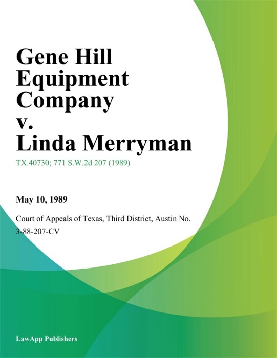 Gene Hill Equipment Company v. Linda Merryman