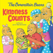 The Berenstain Bears: Kindness Counts - Jan Berenstain & Mike Berenstain
