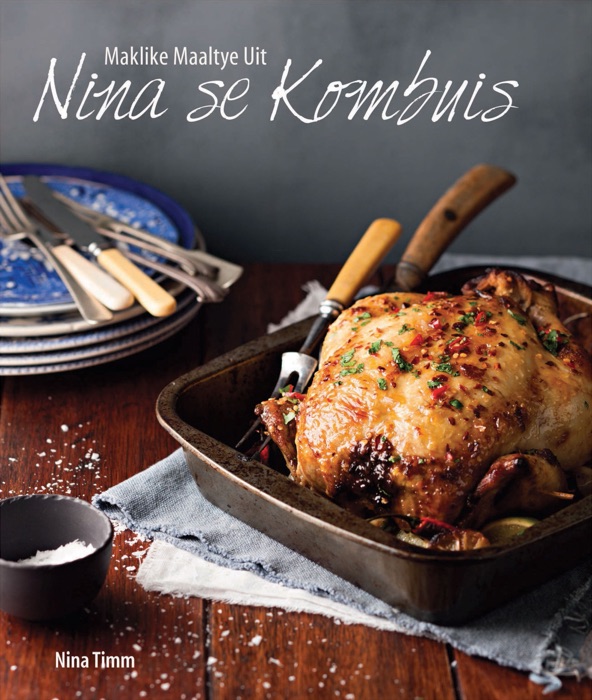 Maklike Maaltye uit Nina se Kombuis