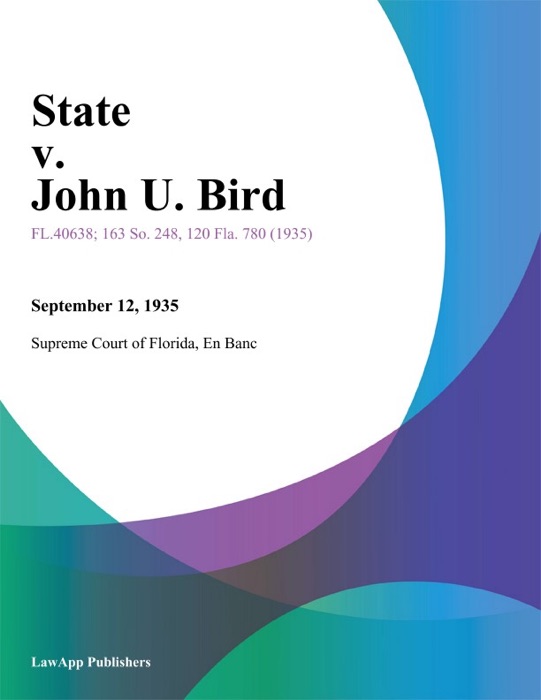 State v. John U. Bird