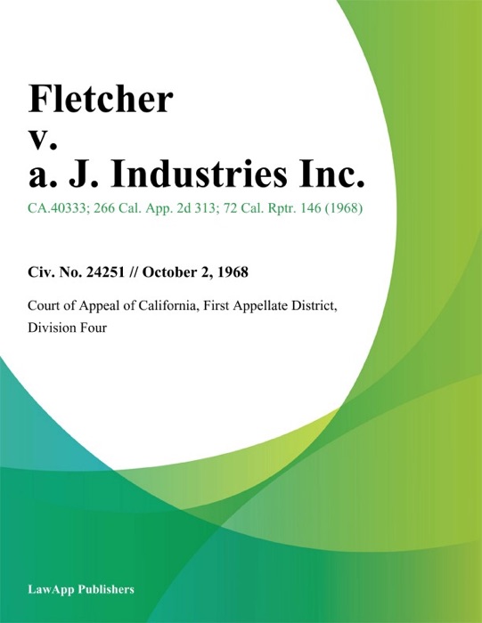 Fletcher V. A. J. Industries Inc.