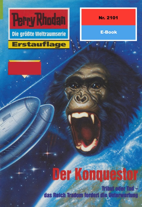 Perry Rhodan 2101: Der Konquestor