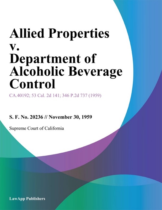 Allied Properties V. Department Of Alcoholic Beverage Control