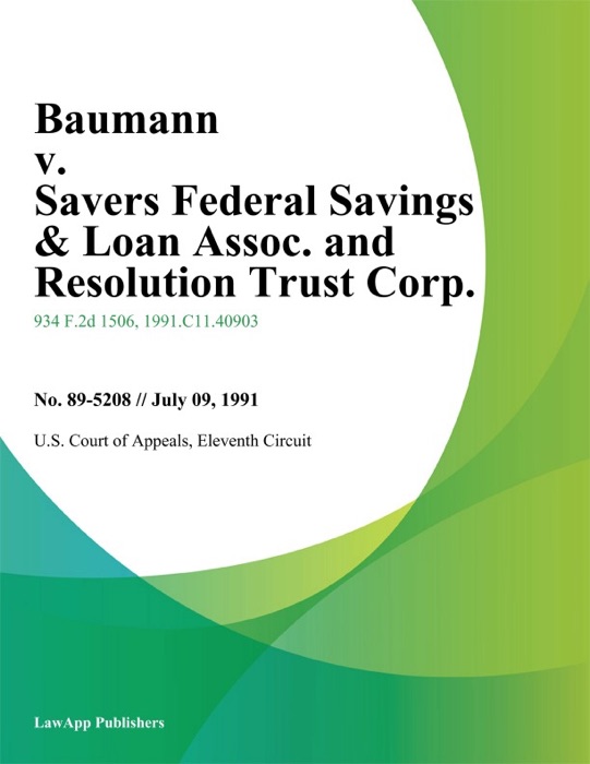 Baumann v. Savers Federal Savings & Loan Assoc. and Resolution Trust Corp.