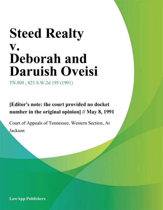 Steed Realty v. Deborah and Daruish Oveisi