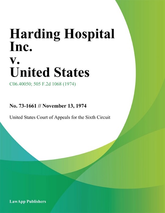 Harding Hospital Inc. v. United States