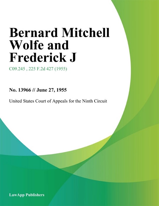 Bernard Mitchell Wolfe and Frederick J