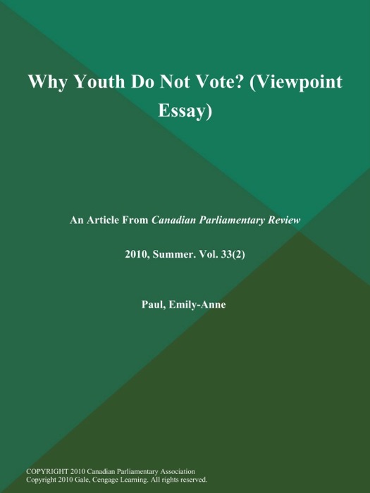 Why Youth Do Not Vote? (Viewpoint Essay)