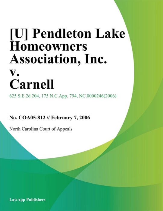 Pendleton Lake Homeowners Association, Inc. v. Carnell