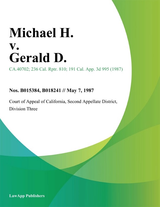 Michael H. v. Gerald D.