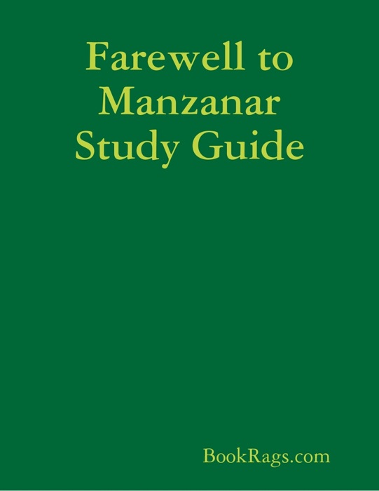 Farewell to Manzanar Study Guide