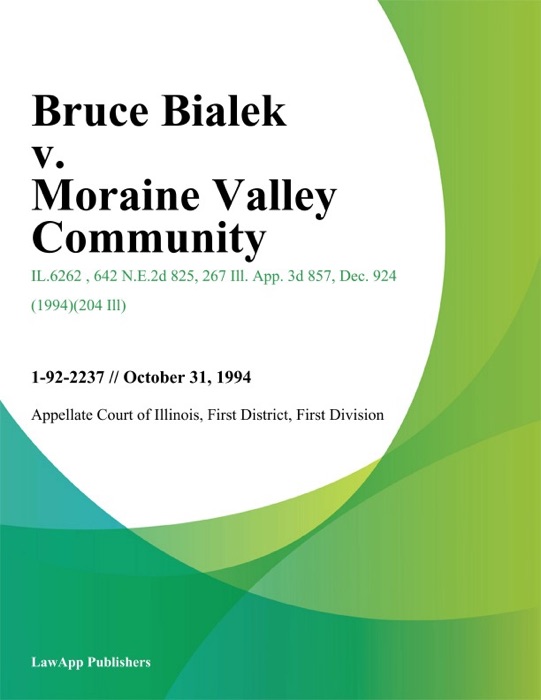 Bruce Bialek v. Moraine Valley Community