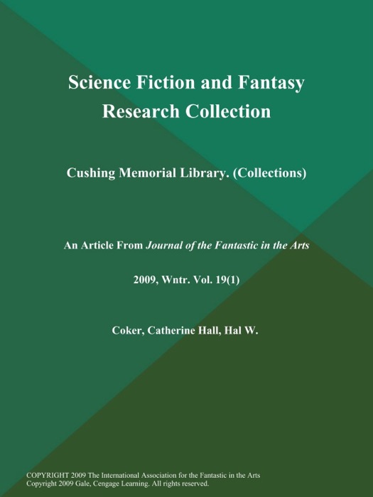 Science Fiction and Fantasy Research Collection: Cushing Memorial Library (Collections)