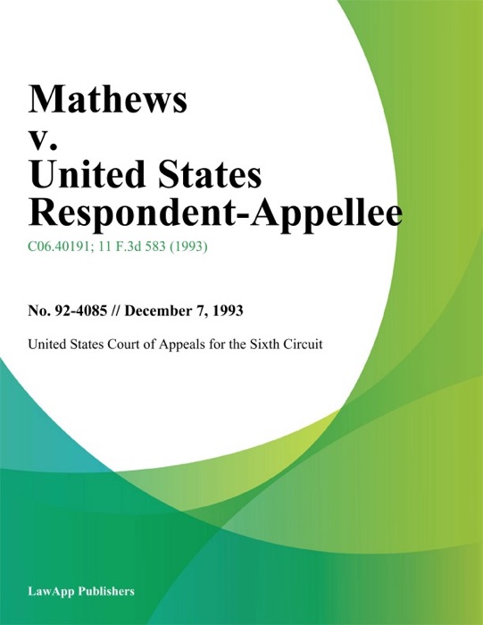 Mathews V. United States Respondent-Appellee