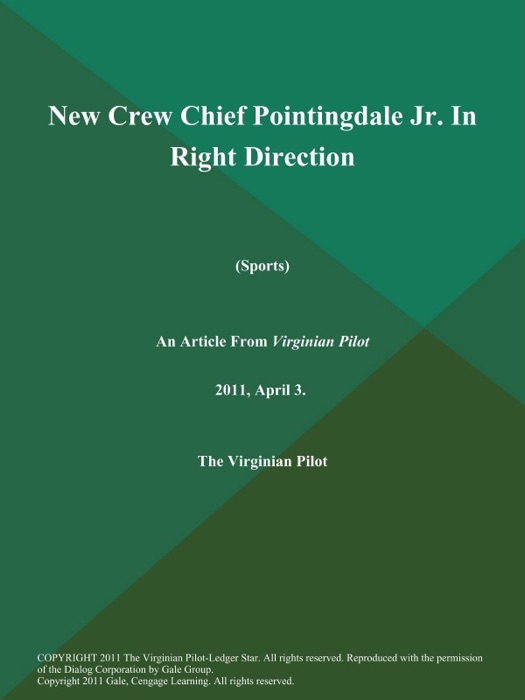 New Crew Chief Pointingdale Jr. In Right Direction (Sports)