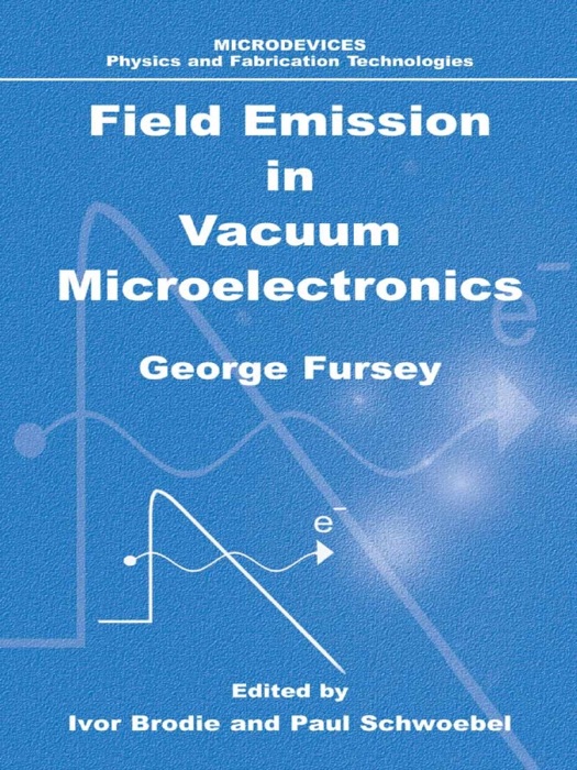 Field Emission in Vacuum Microelectronics