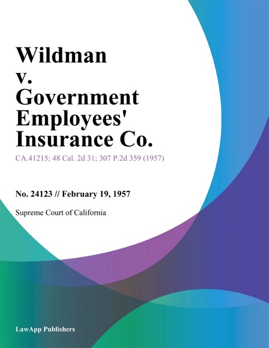 Wildman V. Government Employees' Insurance Co.