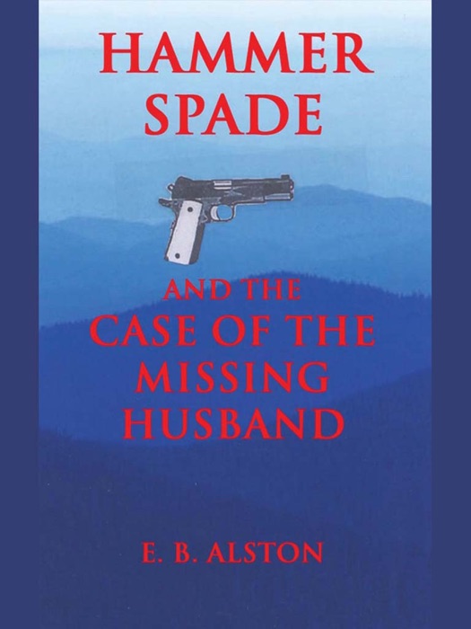 Hammer Spade And The Case Of The Missing Husband