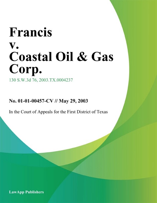 Francis V. Coastal Oil & Gas Corp.