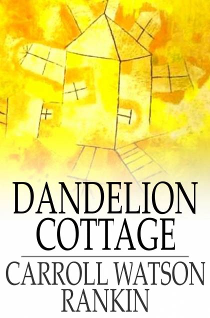 Dandelion Cottage