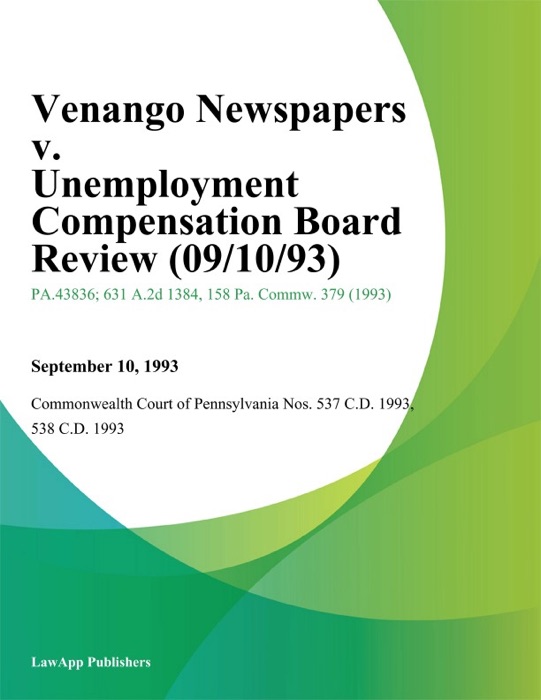 Venango Newspapers V. Unemployment Compensation Board Review (09/10/93)