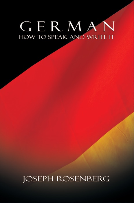 German: How to Speak and Write It (Beginners' Guides)