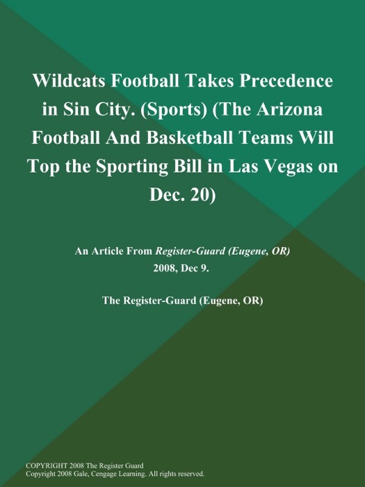 Wildcats Football Takes Precedence in Sin City (Sports) (The Arizona Football and Basketball Teams will Top the Sporting Bill in Las Vegas on Dec. 20)