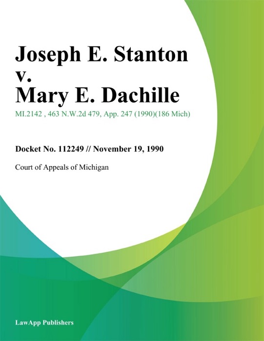 Joseph E. Stanton v. Mary E. Dachille