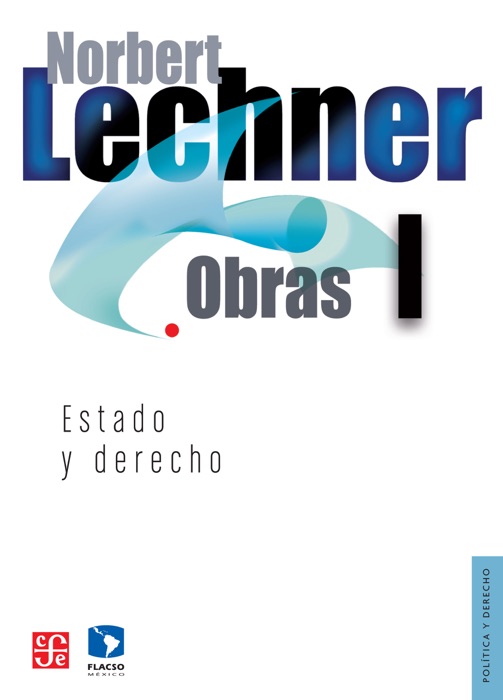 Norbert Lechner: Obras I