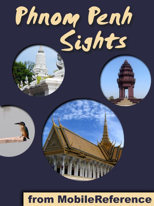 Phnom Penh Sights