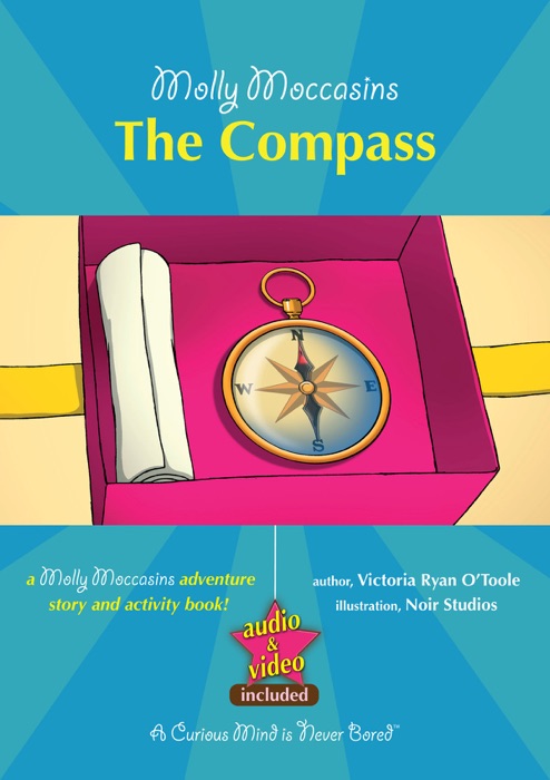 Molly Moccasins -- The Compass (Read Aloud Version)