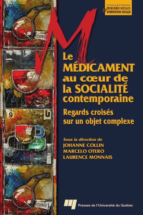 Le médicament au coeur de la socialité contemporaine