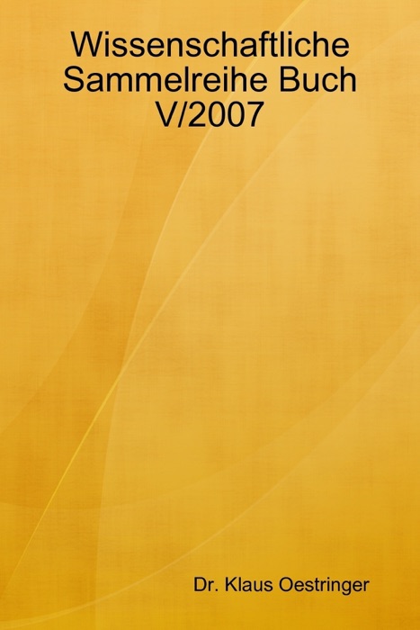 Wissenschaftliche Sammelreihe V/2007