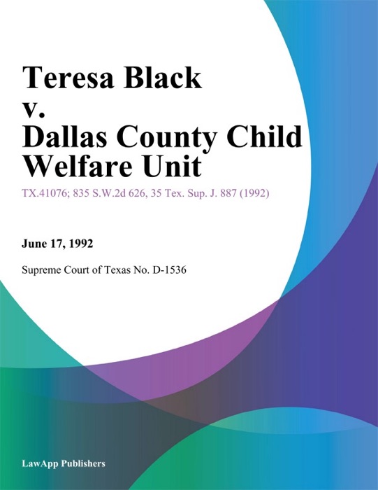 Teresa Black v. Dallas County Child Welfare Unit