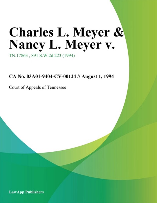 Charles L. Meyer & Nancy L. Meyer v.