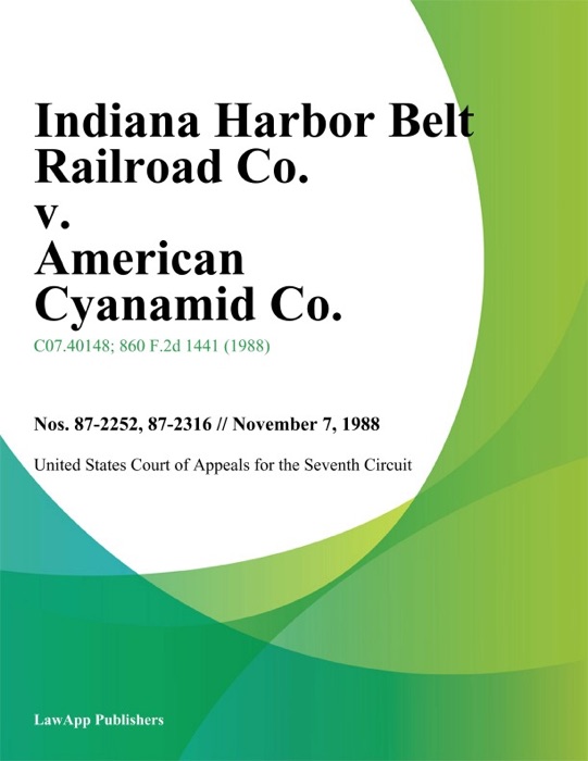 Indiana Harbor Belt Railroad Co. v. American Cyanamid Co.