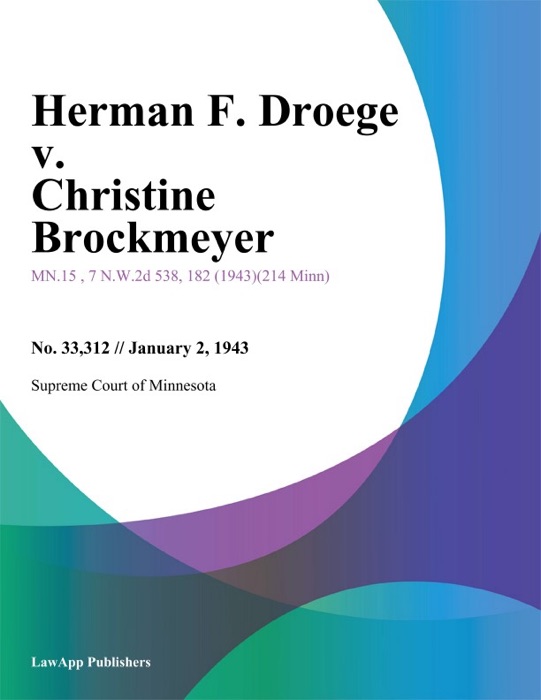Herman F. Droege v. Christine Brockmeyer