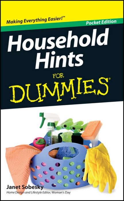 Household Hints For Dummies ®, Pocket Edition