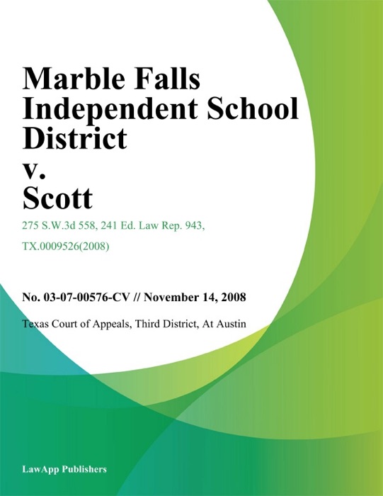 Marble Falls Independent School District v. Scott