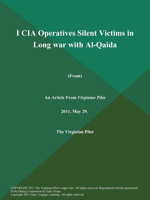 I CIA Operatives Silent Victims in Long War with Al-Qaida (Front)