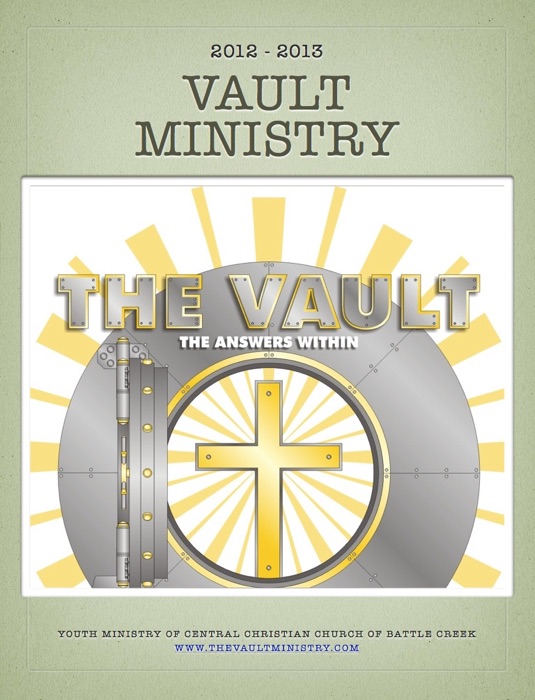 Vault Ministry 2012 - 2013