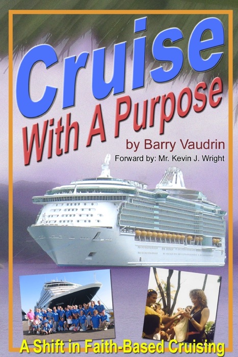 Cruise Wwith a Purpose