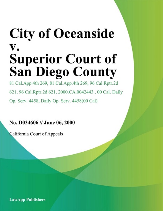 City Of Oceanside V. Superior Court Of San Diego County